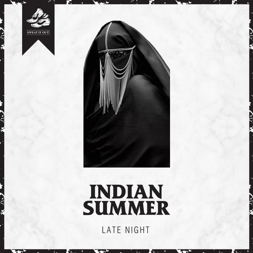 Indian Summer – Late Night