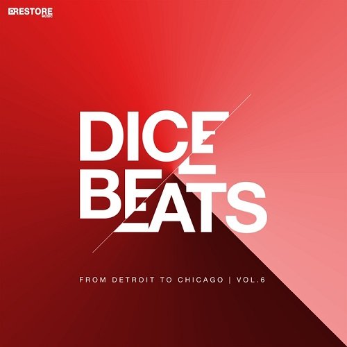 Dice Beats/From Detroit To Chicago Vol.6