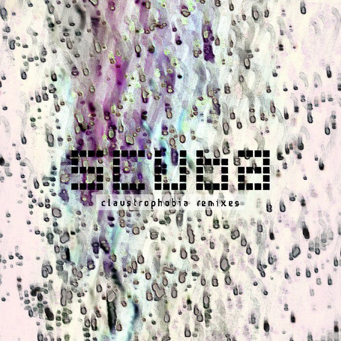 Scuba – Claustrophobia (Remixes)