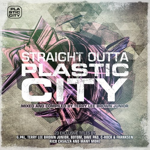 Straight Outta Plastic City (by Terry Lee Brown Junior)