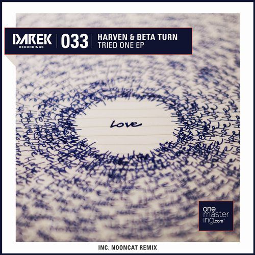 Beta Turn & Harven – Tried One