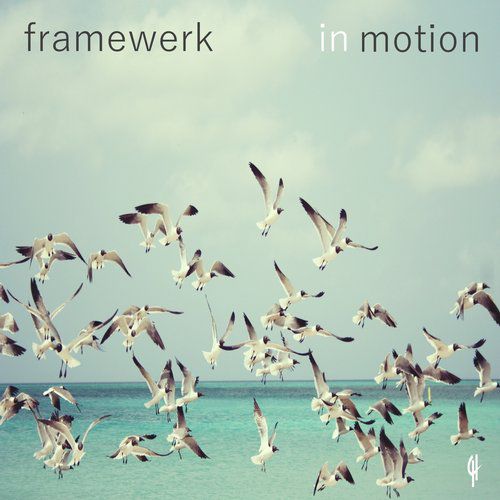 Framewerk – In Motion