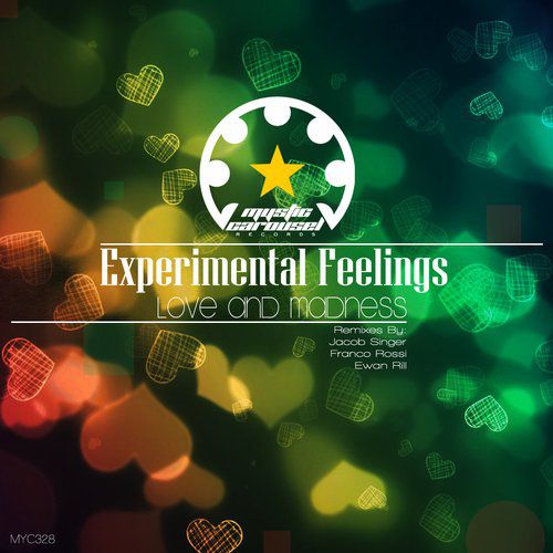 Experimental Feelings – Love & Madness