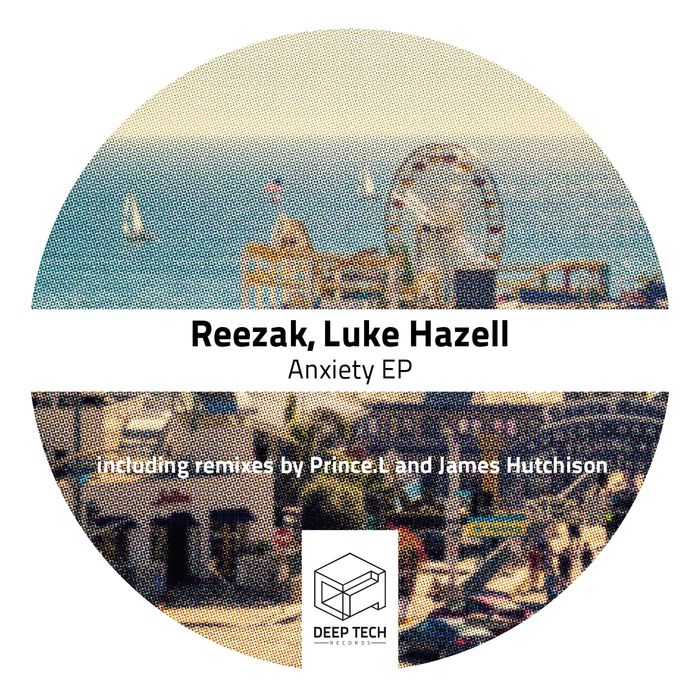 Reezak & Luke Hazell – Anxiety