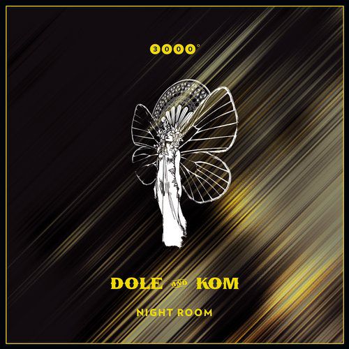 Dole & Kom – Night Room