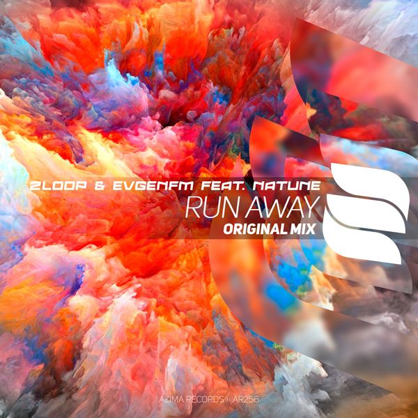 2Loop & EvgenFM feat. Natune – Run Away