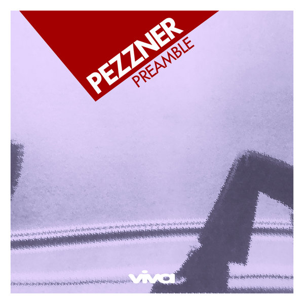 Pezzner – Preamble
