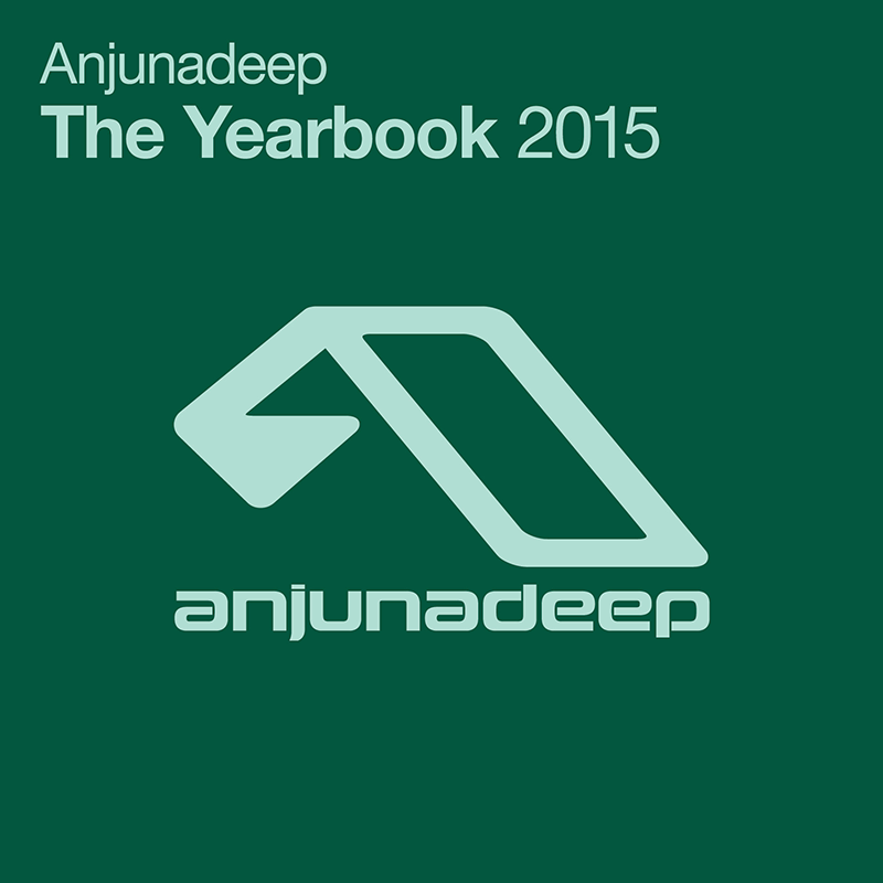 Anjunadeep: The Yearbook 2015