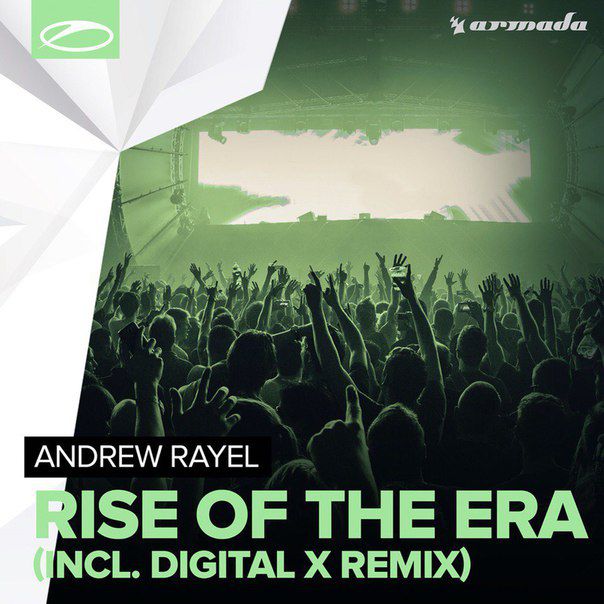 Andrew Rayel – Rise Of The Era