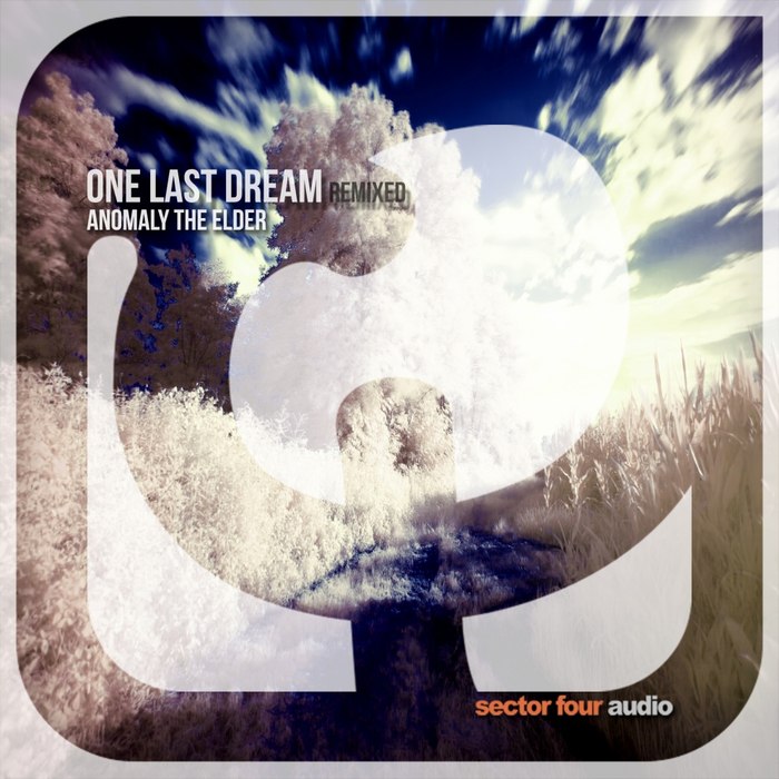 Anomaly The Elder – One Last Dream Remixed