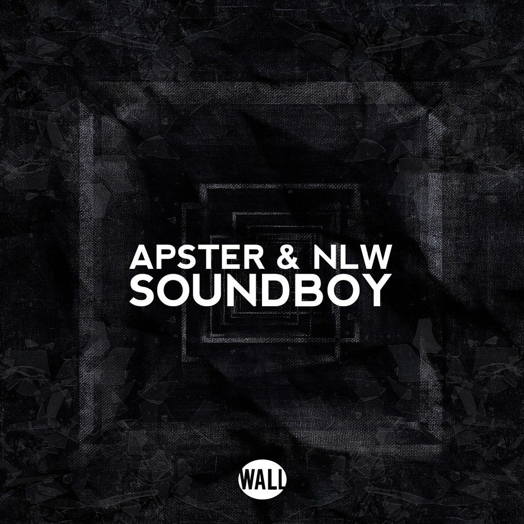 Apster & NLW – Soundboy