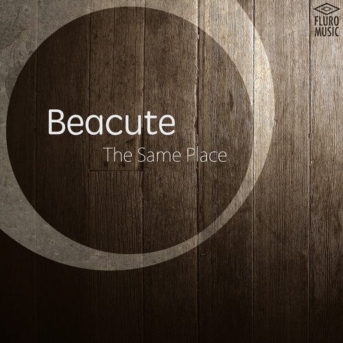 Beacute – The Same Place