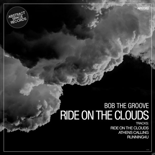 Bob The Groove – Ride on the Clouds