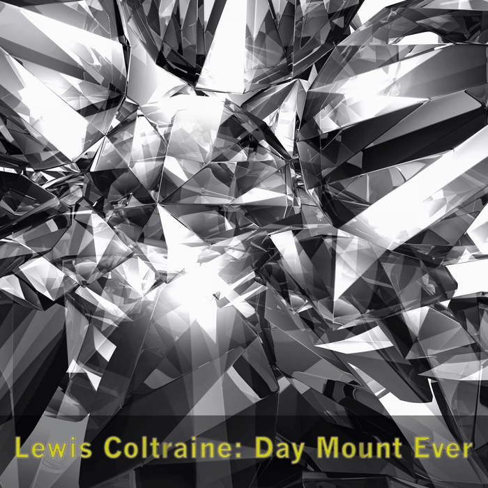 Lewis Coltraine – Day Mount Ever