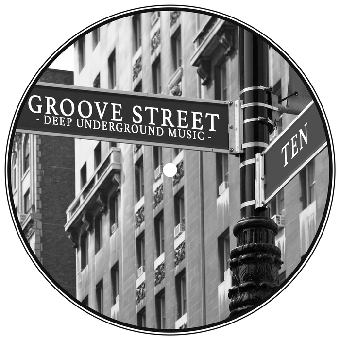 Groove Street – Deep Underground Music, Vol. 10