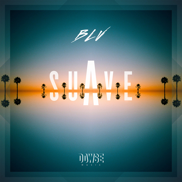 Blv – Suave Ep