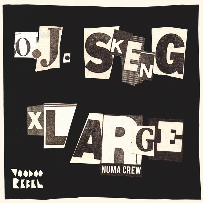 XL Arge – O.J. Skeng EP