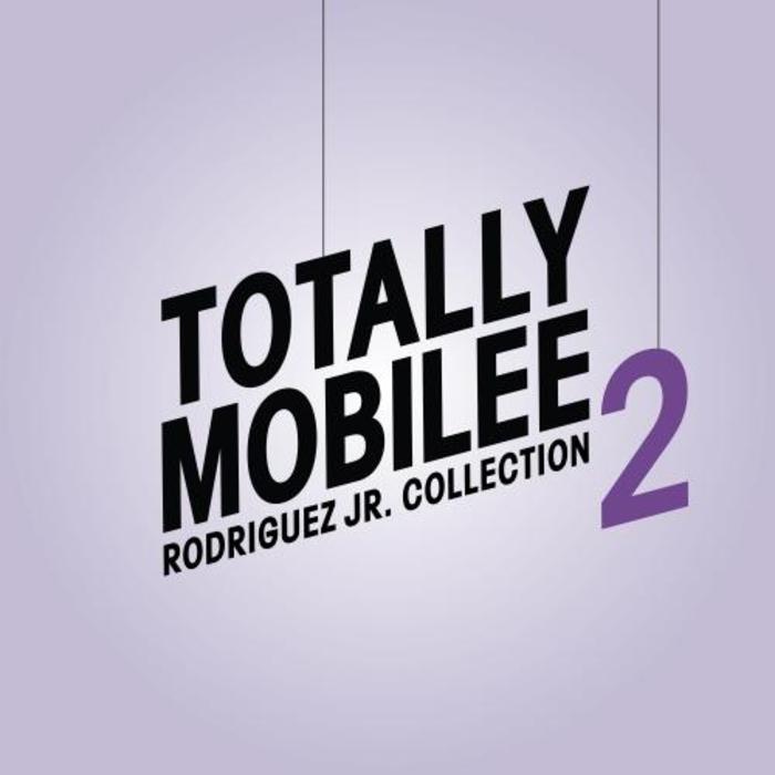 Rodriguez Jr. – Totally Mobilee – Collection, Vol. 2