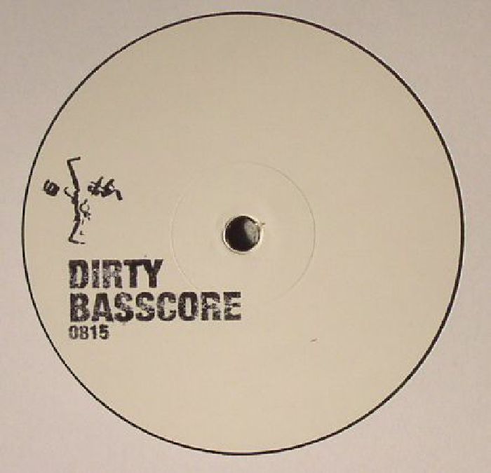 Dirty Basscore – 0815