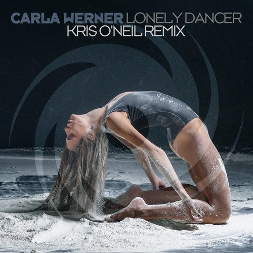 Carla Werner – Lonely Dancer (Kris O’Neil Remix)