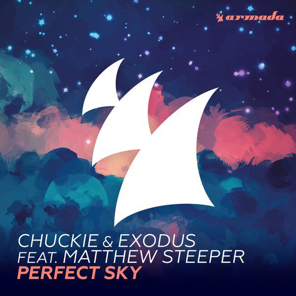 Chuckie & Exodus & Matthew Steeper – Perfect Sky
