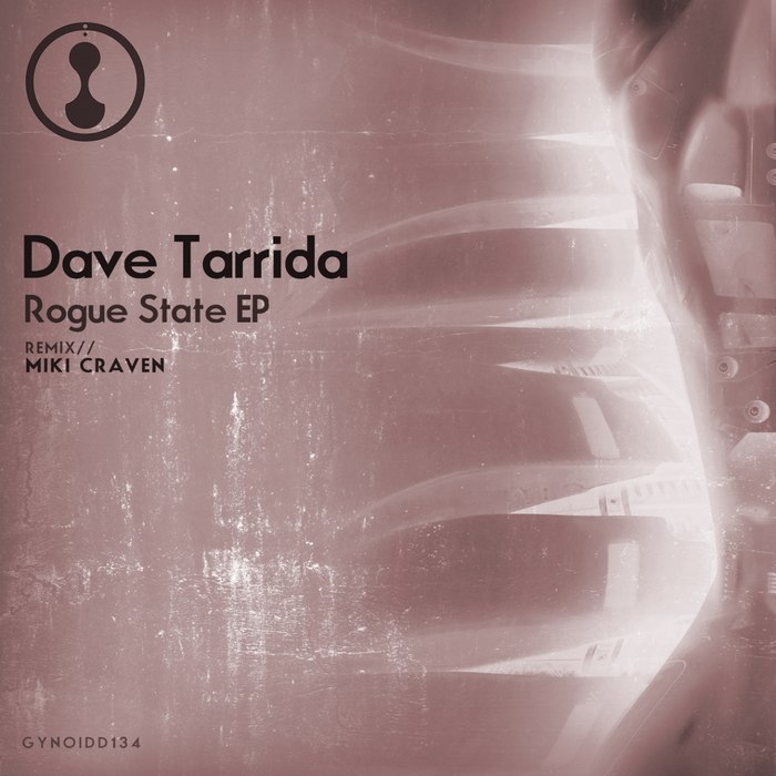 Dave Tarrida – Rogue State EP