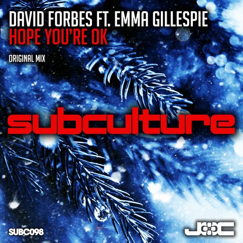 David Forbes Feat. Emma Gillespie – Hope You’re Ok
