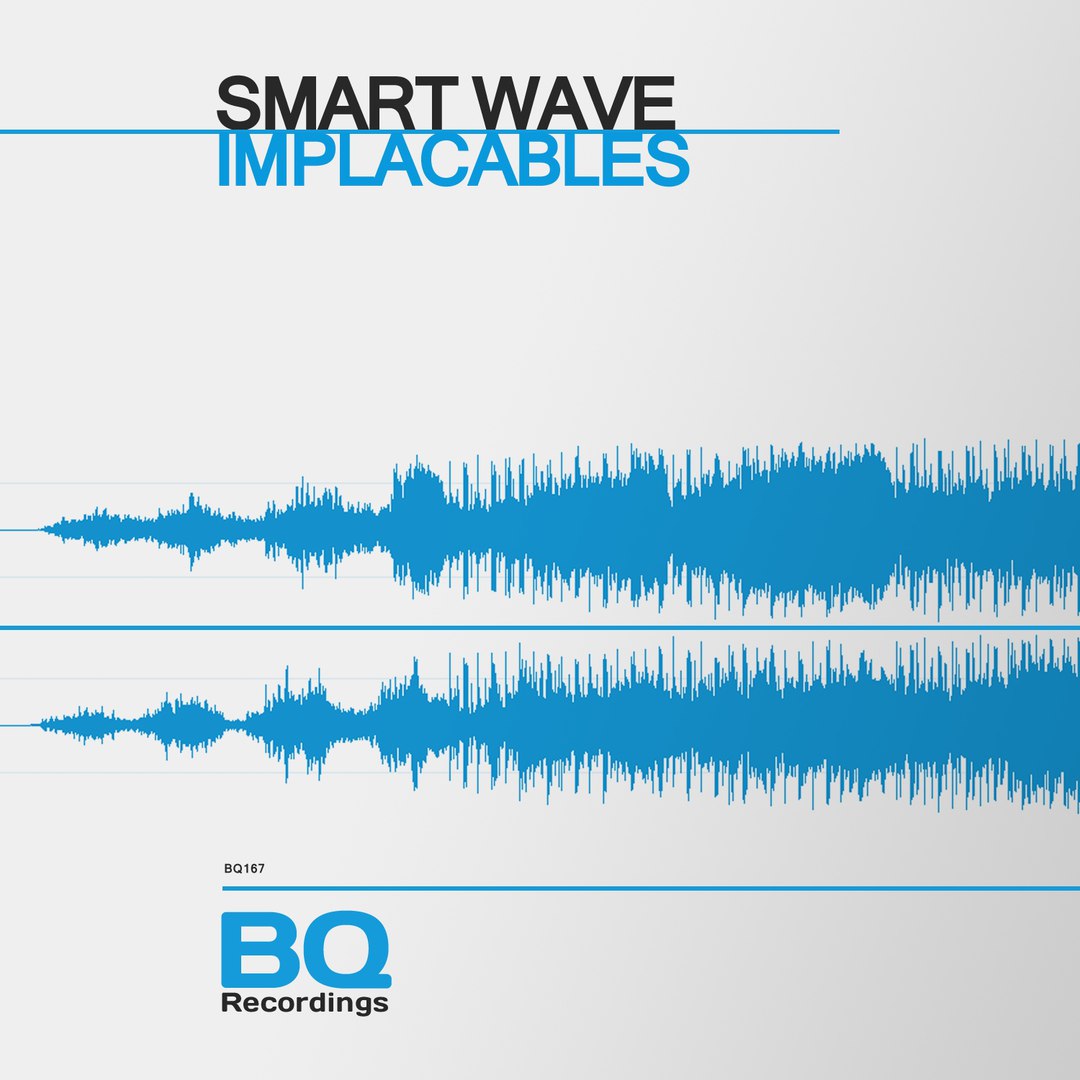 Smart Wave – Implacables