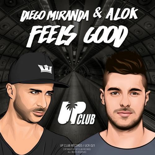 Diego Miranda & Alok – Feels Good