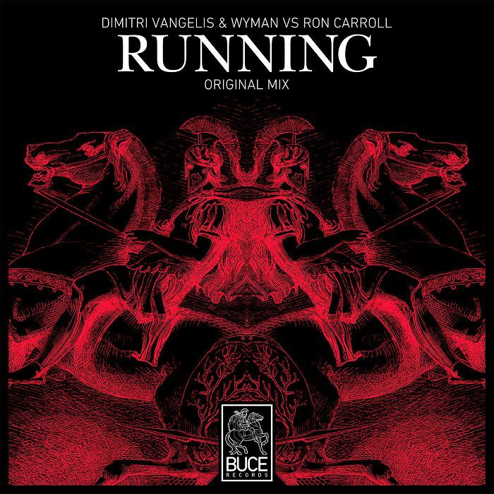 Dimitri Vangelis & Wyman vs Ron Carroll – Running