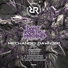 Don’t Rob The Machina – Mechanoid Dawn