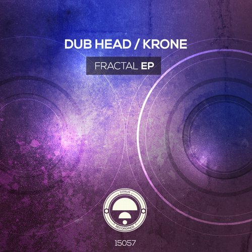 Dub Head & Krone – Fractal EP