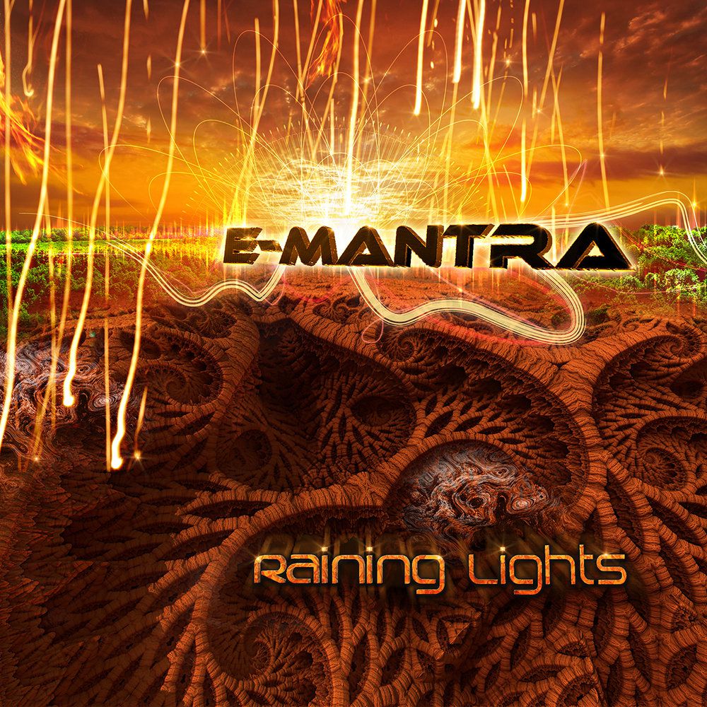 E-Mantra – Raining Lights