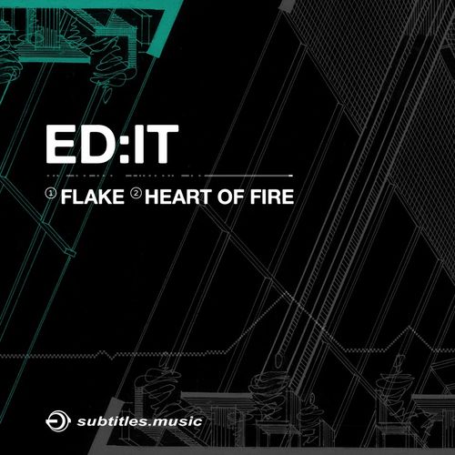 Ed:It – Flake / Heart Of Fire