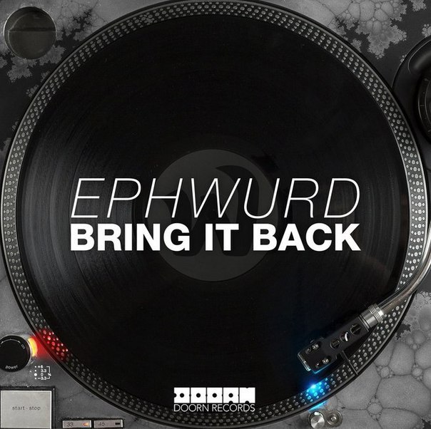 Ephwurd – Bring It Back