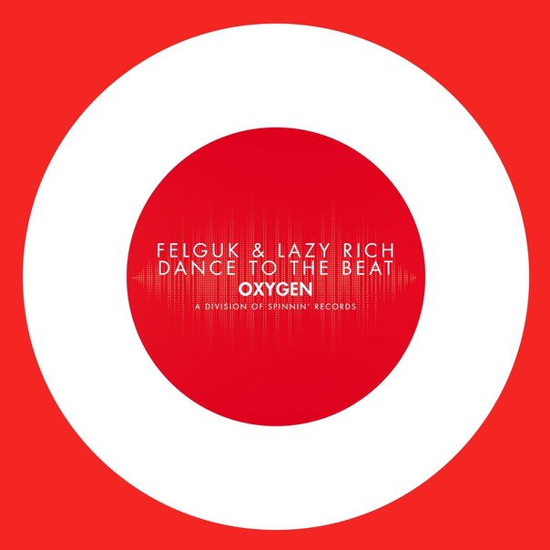 Felguk & Lazy Rich – Dance To The Beat