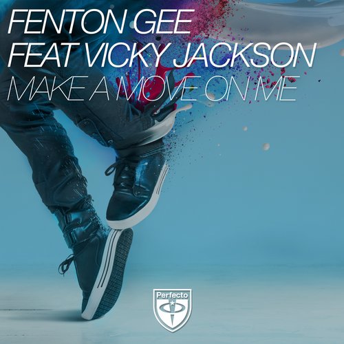 Fenton Gee feat. Vicky Jackson – Make a Move On Me