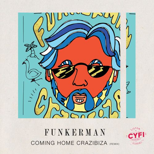 Funkerman – Coming Home (Crazibiza Remix)