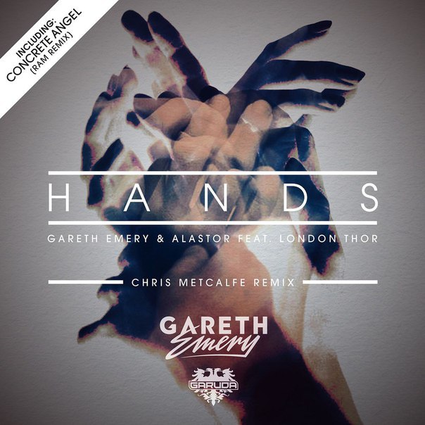Gareth Emery – Hands / Concrete Angel (The Remixes)