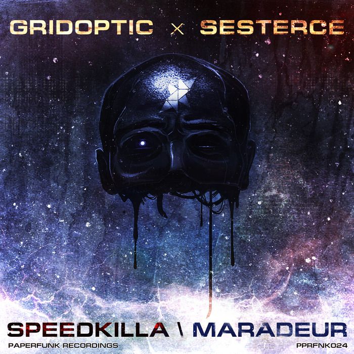 Gridoptic & Sesterce – Speedkilla / Maradeur