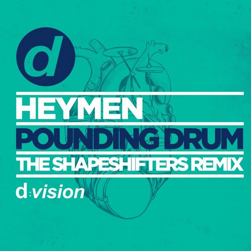Heymen – Pounding Drum (The Shapeshifters Remix)