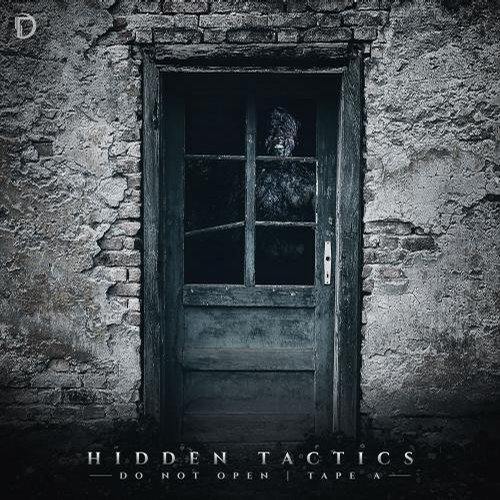 Hidden Tactics – Do Not Open / Tape A