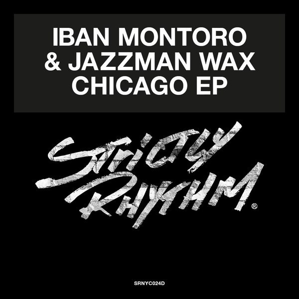 Iban Montoro & Jazzman Wax – Chicago EP