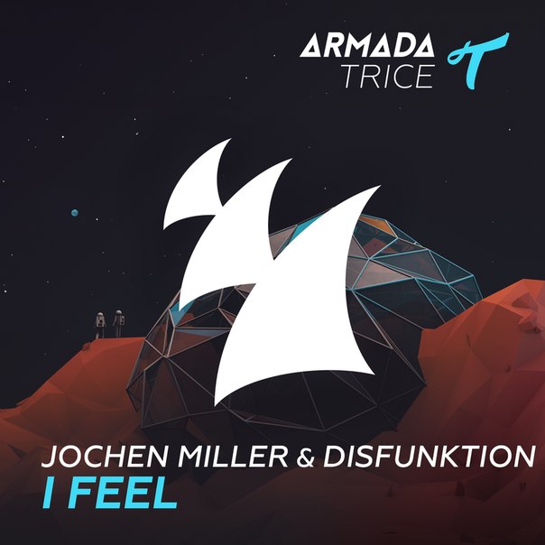 Jochen Miller & Disfunktion – I Feel