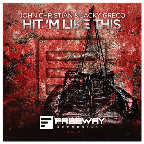 John Christian & Jacky Greco – Hit ‘M Like This