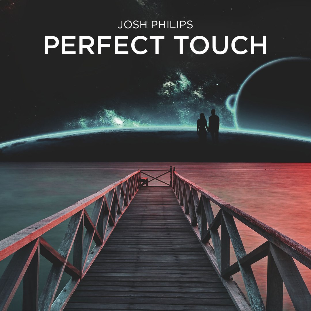 Josh Philips feat. Shy Martin – Perfect Touch