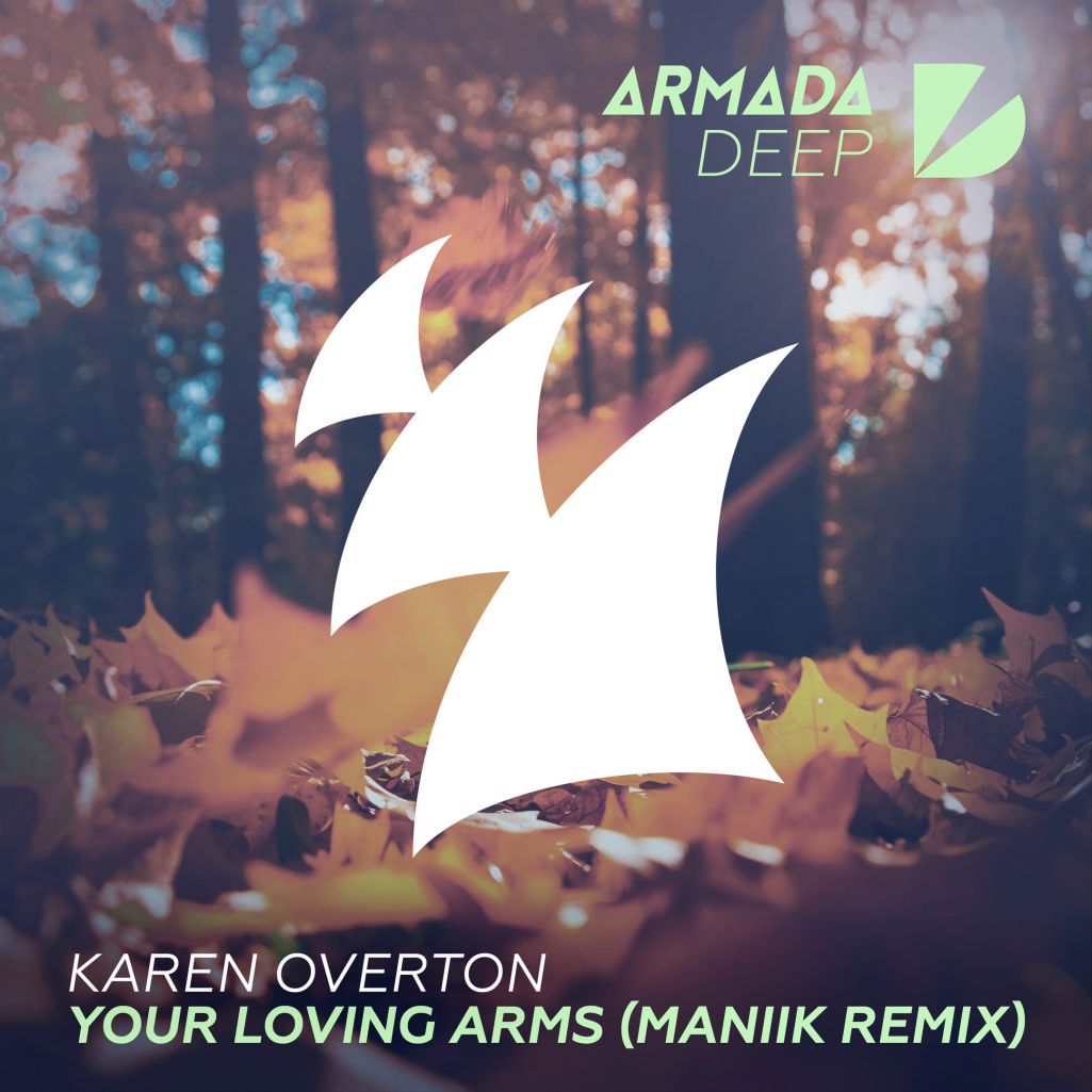 Karen Overton – Your Loving Arms (MANIK Remix)