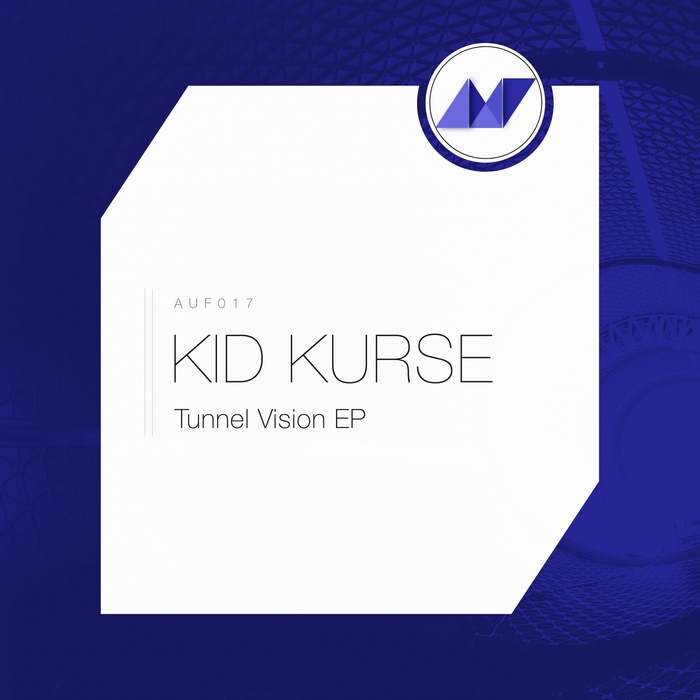 Kid Kurse – Tunnel Vision EP