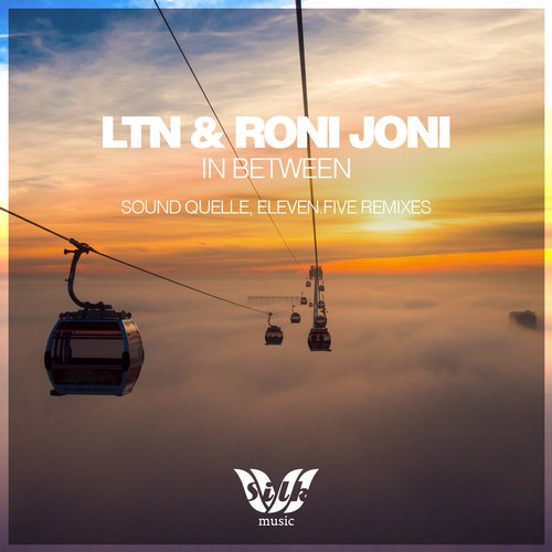 LTN & Roni Joni – In Between (Remixes)