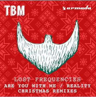 Lost Frequencies – Are You With Me / Reality (Christmas Mix)